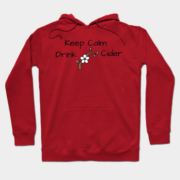 Keep Calm Drink Cider - Apple Blossom Hoodie by Cider Chat